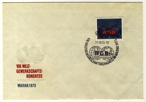 DDR 1973 FDC Mi-Nr. 1885 SSt. Weltgewerkschaftskongress Warna